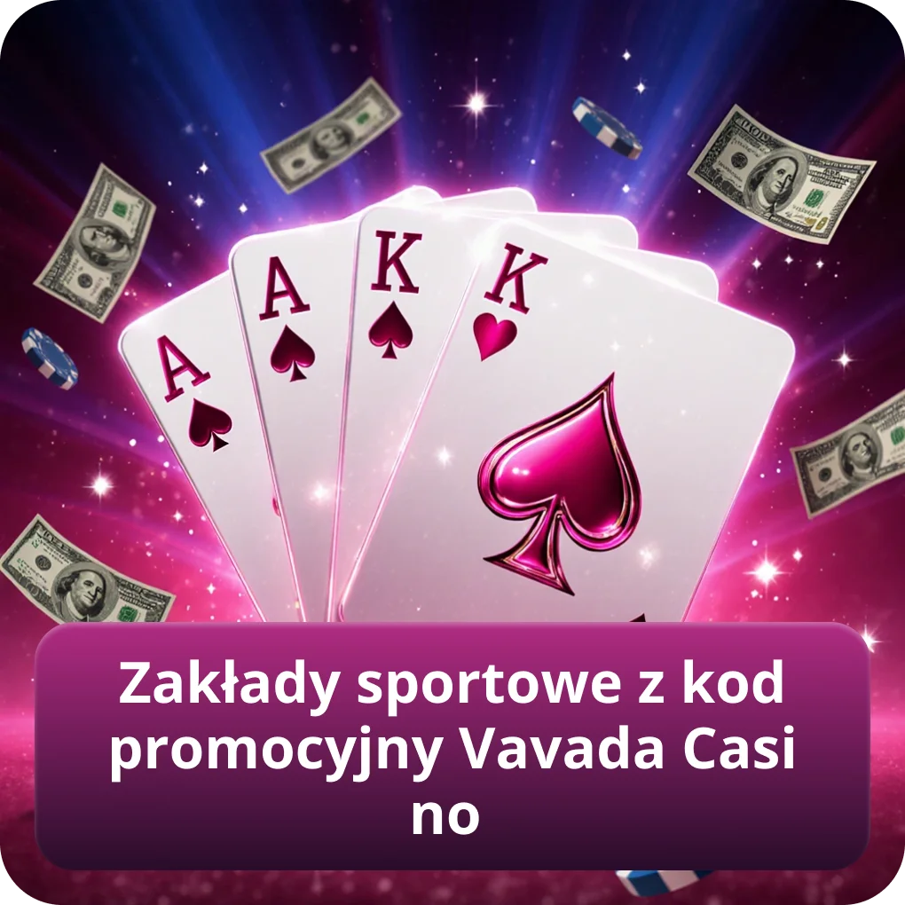 Zakłady sportowe z kod promocyjny Vavada Casino
