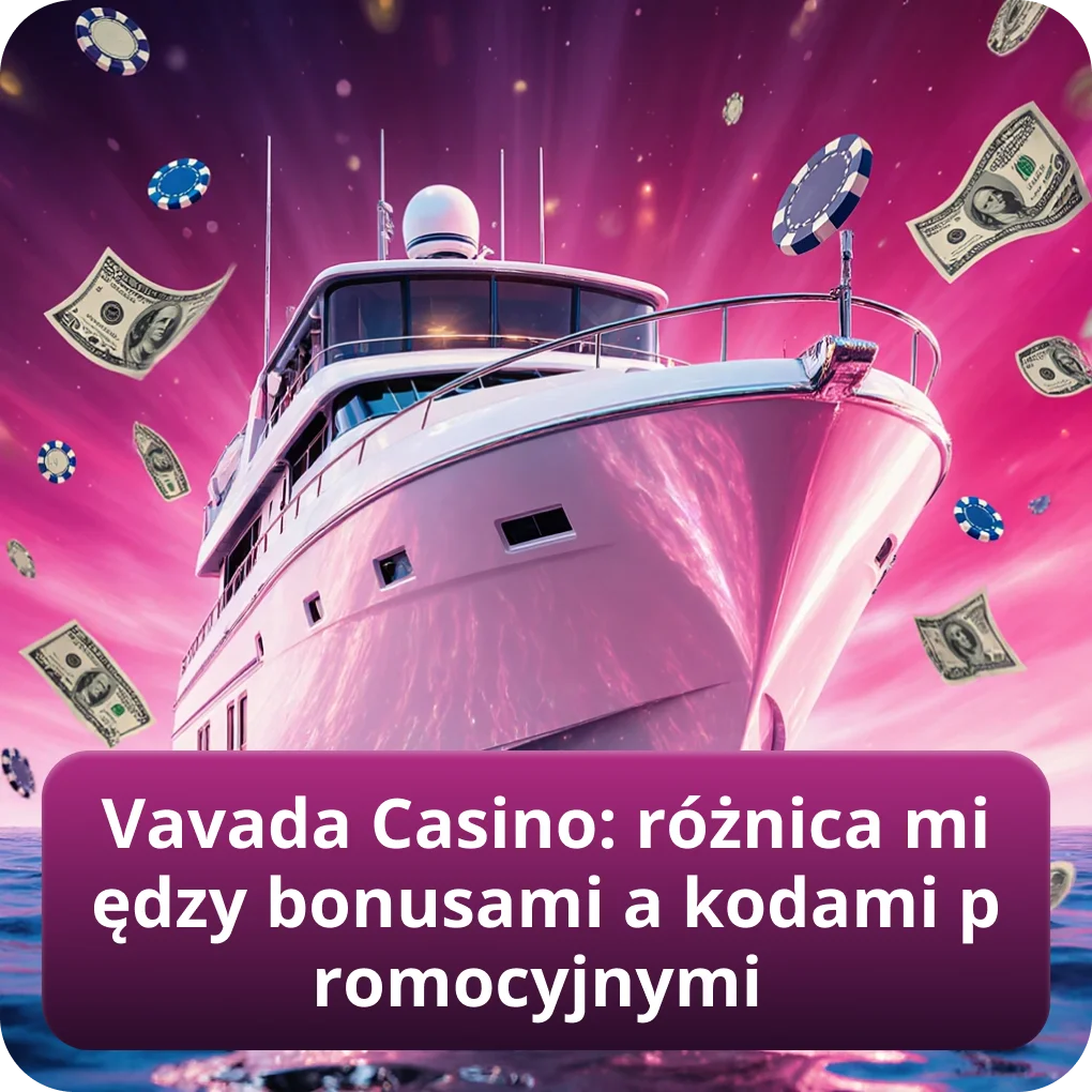 Vavada Casino: różnica między bonusami a kodami promocyjnymi wyjaśnienie Vavada Casino: różnica między bonusami a kodami promocyjnymi